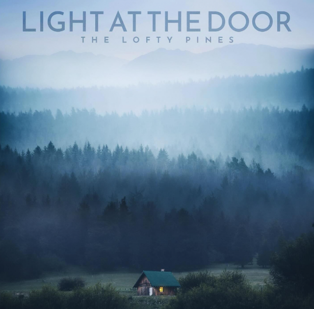 The Lofty Pines Light at the Door on Right Chord Music
